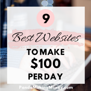 9 Best Websites To Make $100 Per Day (2)