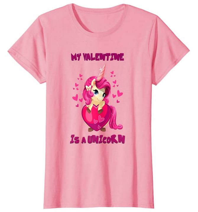 My Valentine Is A Unicorn Tee Shirt