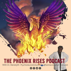 The Phoenix Rises Podcast