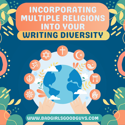 Incorporating Multiple Religions Into Your Writing Diversity