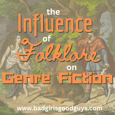 The Influence of Folklore on Genre Fiction